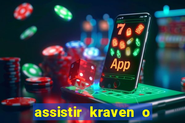 assistir kraven o caçador dublado